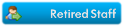 Retired Staff Retired Staff